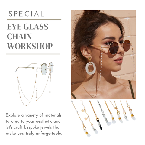 The Eye Glass Chain Workshop